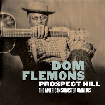 Prospect Hill: The American Songster Omnibus