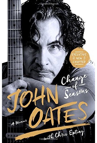 John Oates - Change of Seasons: A Memoir