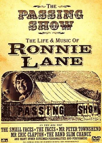 Ronnie Lane - The Passing Show: The Life and
