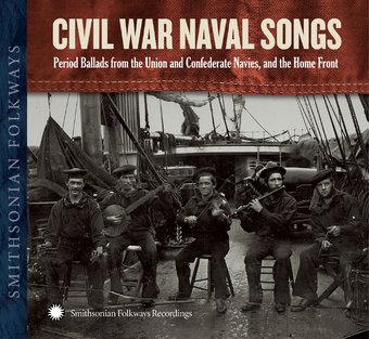 Civil War Navy Songs *