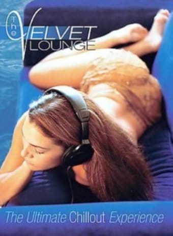 The Velvet Lounge: The Ultimate Chill Out