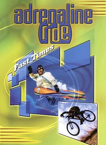 Adrenaline Ride: Fast Times