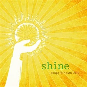 Shine: 2012 Youth Theme