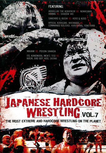 Wrestling - Japanese Hardcore Wrestling, Volume 7