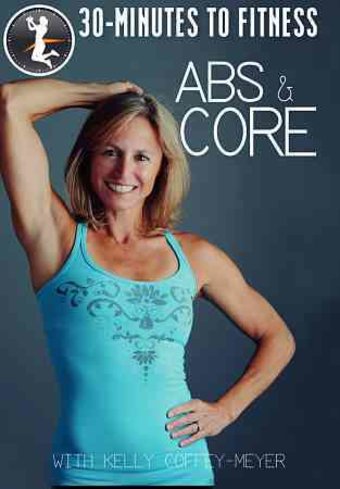30 Minutes To Fitness: Abs & Core