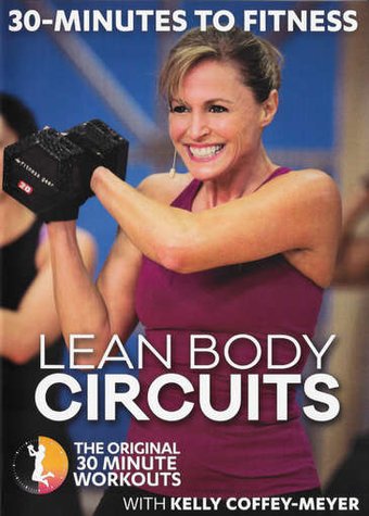 Kelly Coffey-Meyer: 30 Minutes to Fitness - Lean
