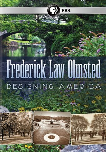 PBS - Frederick Law Olmsted: Designing America