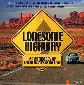 Lonesome Highway: An Anthology of American Songs