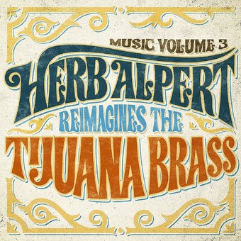 Music Volume 3 - Herb Alpert Reimagines The