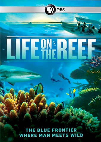 PBS - Life on the Reef