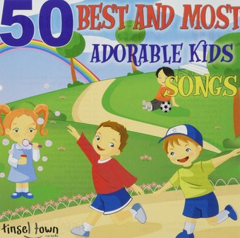 50 Best & Most Adorable Kids Songs (2Pk)