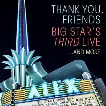 Thank You, Friends: Big Star's Third Live... and