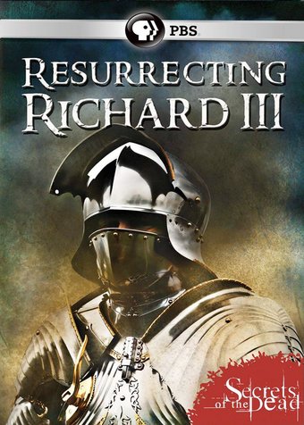 PBS - Secrets of the Dead: Resurrecting Richard