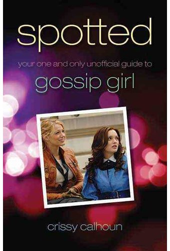 Gossip Girl - Spotted: Your One and Only