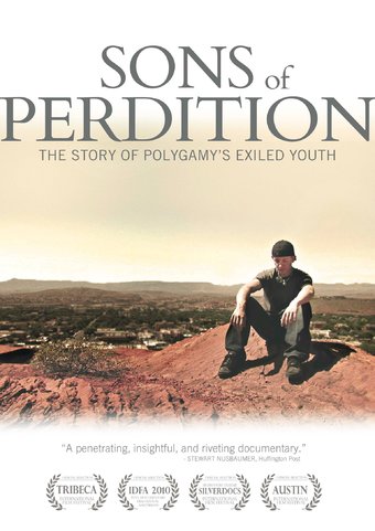 Sons of Perdition: The Story of Polygamy's Exiled