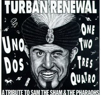 Turban Renewal: A Tribute to Sam the Sham