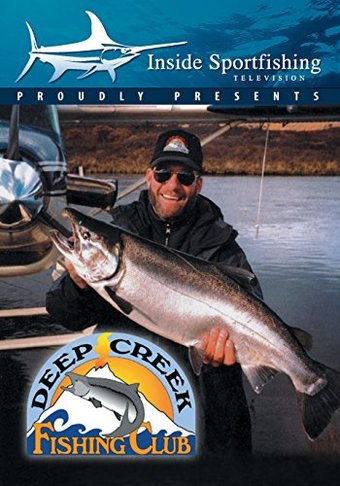 Fishing - Inside Sportfishing: Deep Creek Fishing