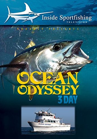 Fishing - Inside Sportfishing: Ocean Odyssey