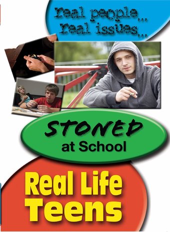 Real Life Teens: Stoned at School