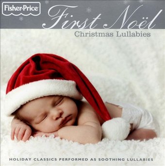 First Noel: Christmas Carol Lullabies