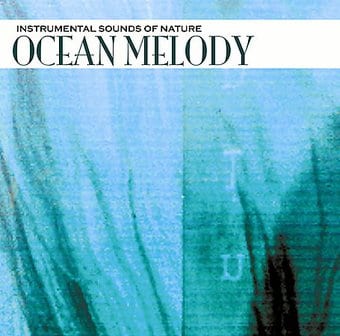 Sounds of Nature: Ocean Melody