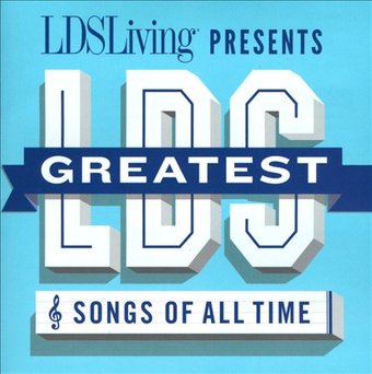 The Greatest LDS Songs of All Time
