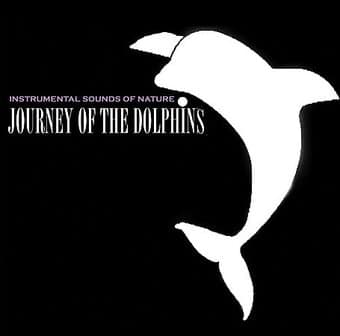 Sounds of Nature: Journey of the Dolphins