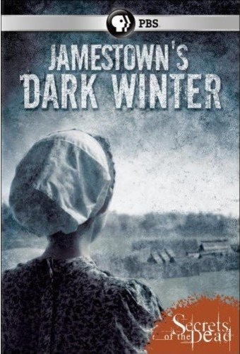 Secrets of the Dead: Jamestown's Dark Winter