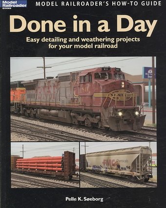 Model Railroading - Done in a Day: Easy Detailing