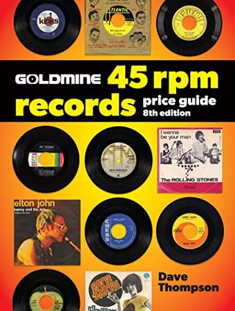Goldmine Price Guide to 45RPM Records [8th