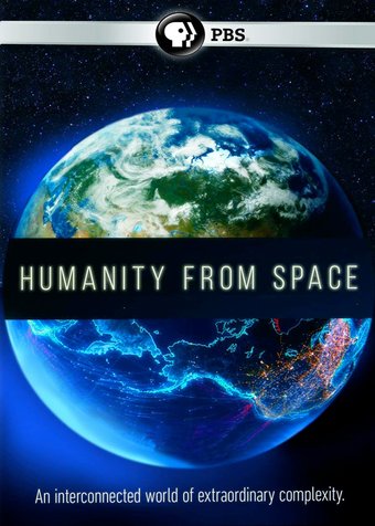 PBS - Humanity from Space