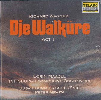 Wagner: Die Walkure, Act I