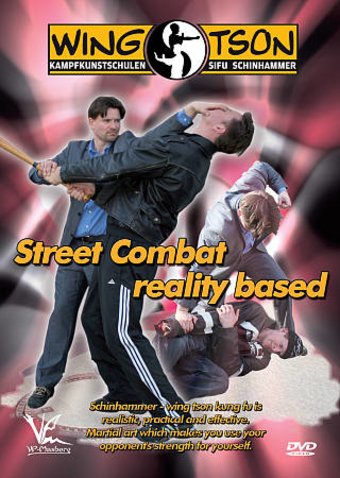 Wing Tson Street Combat:Reality Based