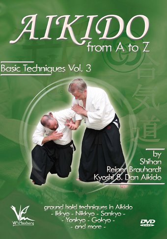 Aikido From A To Z:Basic Tech Vol 3