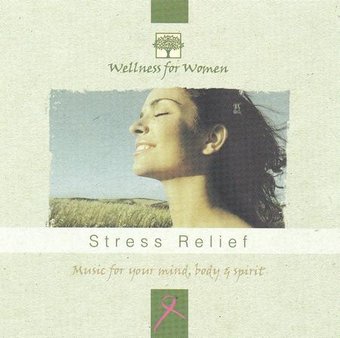 Wellness for Women: Stress Relief