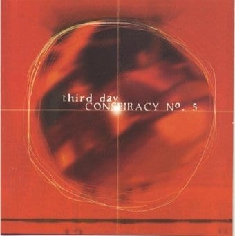 Third Day: Conspiracy #5