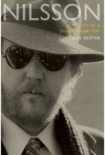 Nilsson: The Life of a Singer-Songwriter