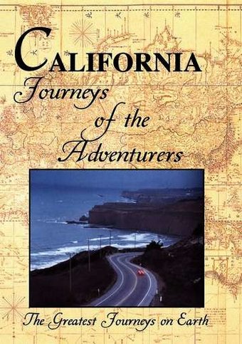 Greatest Journeys on Earth: CALIFORNIA Journeys