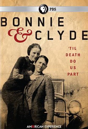 PBS - American Experience - Bonnie & Clyde