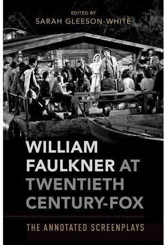 William Faulkner at Twentieth Century-Fox: The