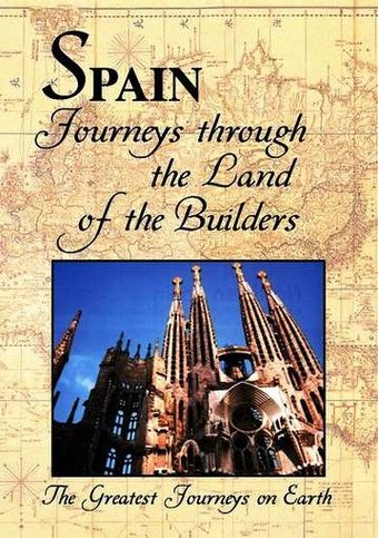 Greatest Journeys on Earth: SPAIN Journeys