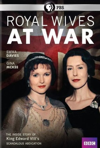 PBS - Royal Wives at War
