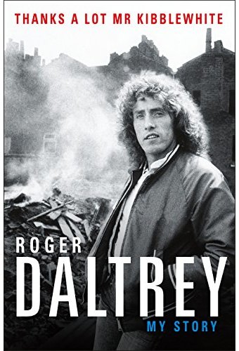 Roger Daltrey - Thanks a Lot, Mr. Kibblewhite: My