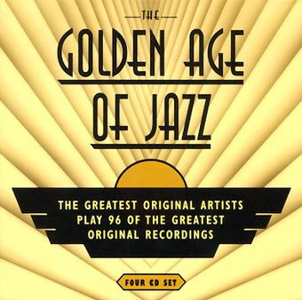The Golden Age of Jazz: The Greatest Original