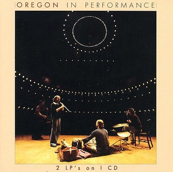 Oregon in Performance (Live)