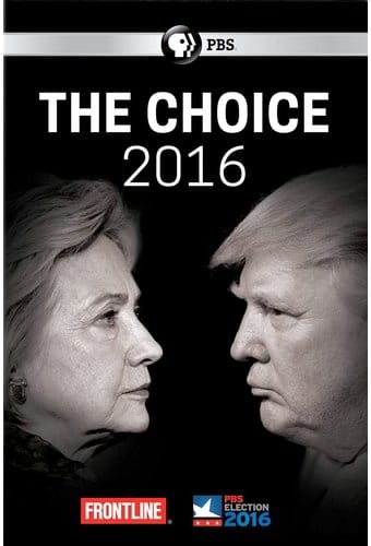 PBS -Frontline: The Choice 2016