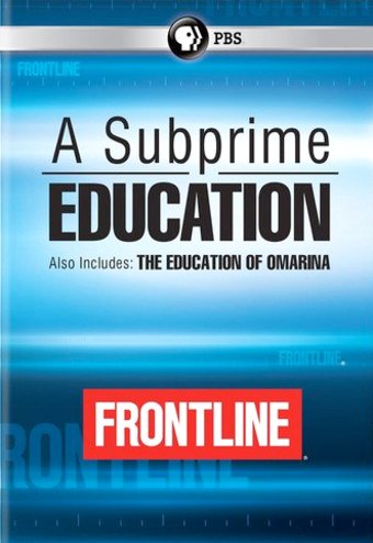 PBS - Frontline: A Subprime Education