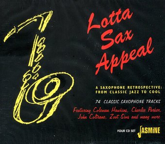 Lotta Sax Appeal: A Saxophone Retrospective (4-CD)
