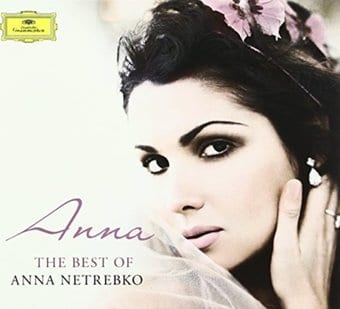 Anna: Best of Anna Netrebko [import]