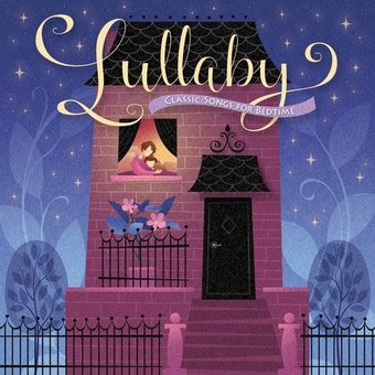 Lullabys: Classic Songs for Bedtime